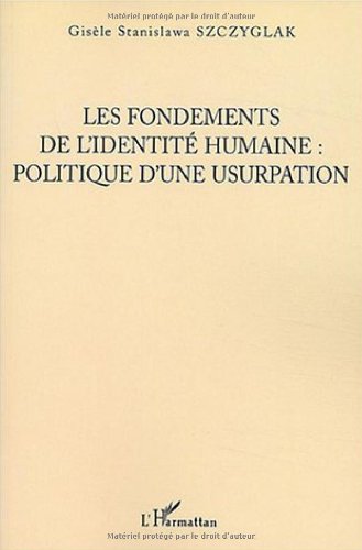 Les  fondements de l'identité humaine