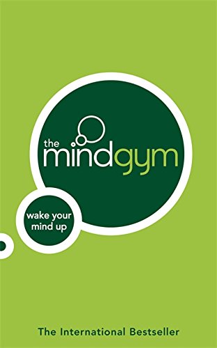 #22 — The Mind Gym: Wake Up Your Mind: Wake Your Mind Up