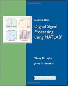 Digital Signal Processing Using MATLAB (Bookware Companion): Ingle ...
