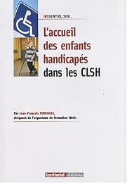 L' accueil des enfants handicapés dans les CLSH