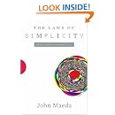 The Laws of Simplicity (Simplicity: Design, Technology, Business, Life)