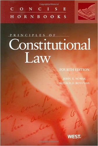 Amazon Com Principles Of Constitutional Law Concise Hornbook Series 9780314266095 Nowak John Rotunda Ronald Books