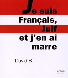 Je suis français, juif et j'en ai marre