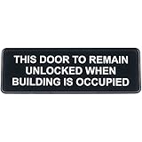 This Door to Remain Unlocked When Building is Occupied Sign - Black and White, 9