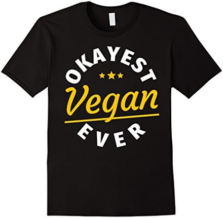 Mens Gifts for Vegans - Funny Okayest Vegan Ever T-Shirt Medium Black