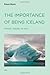 The Importance of Being Iceland: Travel Essays in Art (Semiotext(e) / Active Agents) by Eileen Myles
