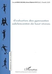 Évaluation des gymnastes adolescentes de haut niveau