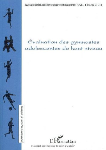 Évaluation des gymnastes adolescentes de haut niveau