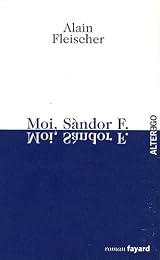 Moi, Sàndor F.