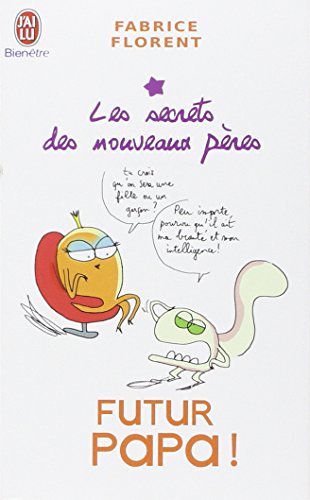 Les  secrets des nouveaux pères