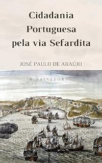 Livro Genealogia Prática: Cidadania Portuguesa pela via Sefardita