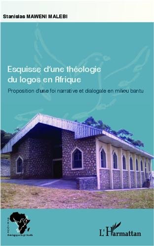 Esquisse d'une théologie de la Parole de Dieu en milieu africain bantu