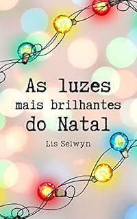 Livro As luzes mais brilhantes do Natal