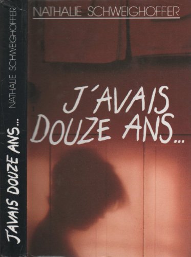 J'avais douze ans