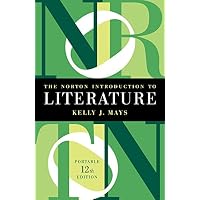 Amazon.com: The Norton Introduction to Literature: Portable Edition: 9780393420463: Mays, Kelly ...