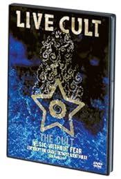 The Cult - Live Cult, Music Without Fear