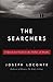 The Searchers: A Quest for Faith in the Valley of Doubt