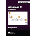 Advanced R, Second Edition (Chapman & Hall/CRC The R Series)