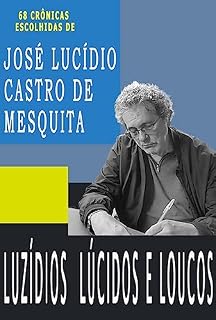 Livro Luzídios Lúcidos E Loucos