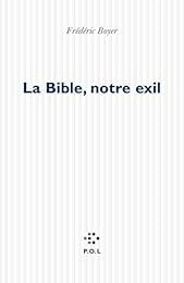 La  Bible, notre exil