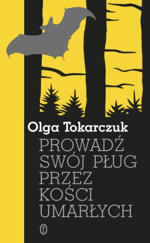 Prowadź Swój Pług Przez Kości Umarłych