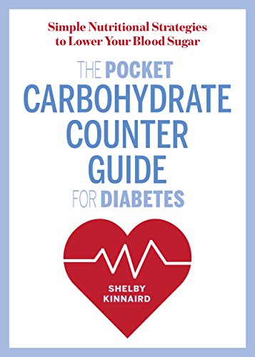 The Pocket Carbohydrate Counter Guide for Diabetes: Simple Nutritional Strategies to Lower Your Blood Sugar