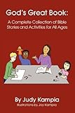 God's Great Book: A Complete Collection of Bible Stories and Activities for All Ages by 