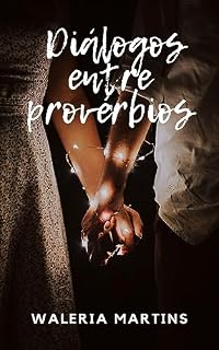 Livro DIÁLOGOS ENTRE PROVÉRBIOS, AMOR, COMPANHEIRO, CASAMENTO, RELACIONAMENTO, ROMANCE