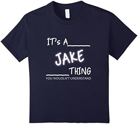 Kids It's A Jake Thing T-Shirt 8 Navy