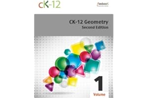 CK-12 Geometry - Second Edition, Volume 1 Of 2