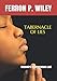 TABERNACLE OF LIES: Memoirs of Innocence Lost by Ferron  P. Wiley