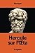 Hercule sur l'Œta (French Edition) by Sénèque, Eugène Greslou