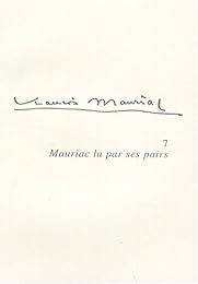 Mauriac lu par ses pairs