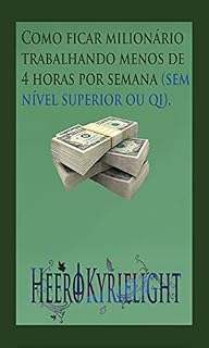 Livro Como ficar milionário trabalhando menos de 4 horas por semana