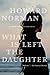 What Is Left the Daughter