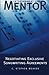 Entertainment Law Mentor - Negotiating Exclusive Songwriting Agreements by C. Stephen Weaver