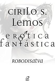 Livro Erótica Fantástica - Robodisatva
