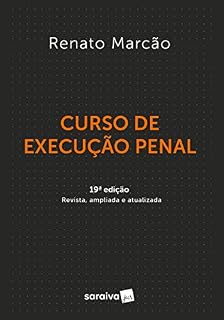 Livro Curso de Execução Penal - 19ª edição 2022
