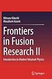 Image de 2: Frontiers in Fusion Research II: Introduction to Modern Tokamak Physics