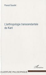 L' anthropologie transcendantale de Kant