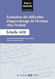 Évaluation des difficultés d'apprentissage de l'écriture chez l'enfant