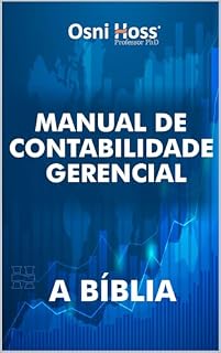 Livro Manual de Contabilidade Gerencial : a Bíblia