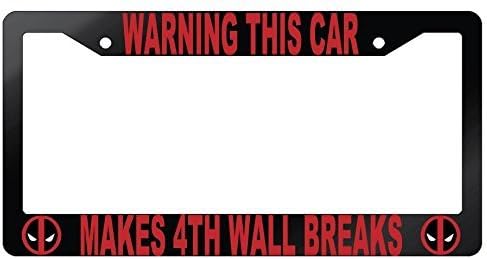 Zoomber Warning This Car Makes 4th Wall Breaks Glossy Black Stainless Steel License Plate Frame Deadpool