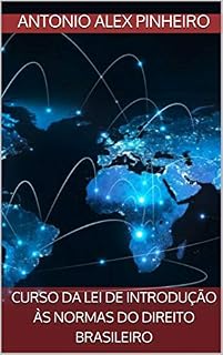 Livro CURSO DA LEI DE INTRODUÇÃO ÀS NORMAS DO DIREITO BRASILEIRO