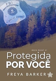 Livro Protegida Por Você (Rock Point Livro 1)