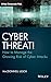 Cyber Threat!: How to Manage the Growing Risk of Cyber Attacks (Wiley Corporate F&A) by