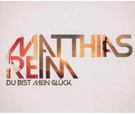 Matthias Reim Du Bist Mein Glueck 2 Track Amazon Com Music