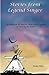 Stories from Legend Singer: A selection of Native American Legends as told by the Elders by Jenny Ray, Janelle R. Lakman