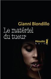 Le  matériel du tueur