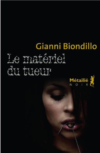Le  matériel du tueur